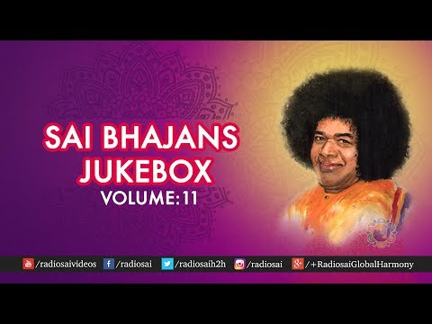 Sai Bhajans Jukebox 11 - Sai Students Bhajans | Ravi Kumar Collection | Prasanthi Mandir Bhajans