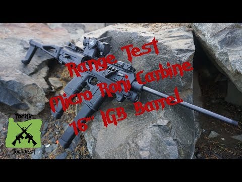 Range Test: Micro Roni Carbine & IGB Barrel - NO TAX STAMP