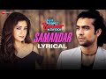 Samandar Lyrical Kis Kisko Pyaar Karoon Shreya Ghoshal Jubin Nautiyal Kapil Sharma