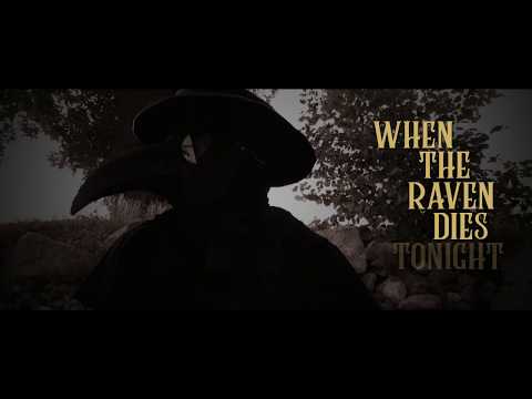 When The Raven Dies Tonight video