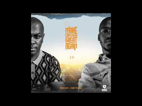 Mshayi & Mr Thela - The World We Live In (feat. Xola Toto)