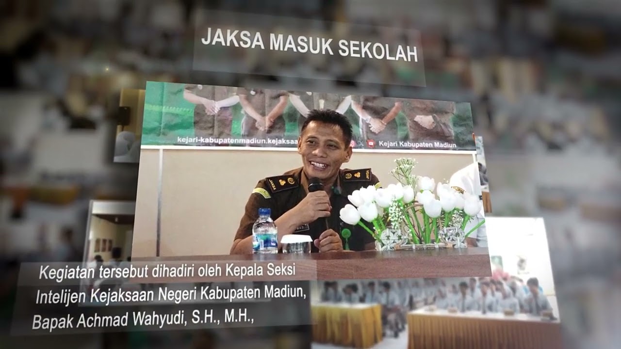 Jaksa Masuk Sekolah  Pada SMA Negeri 1 Mejayan Kabupaten Madiun