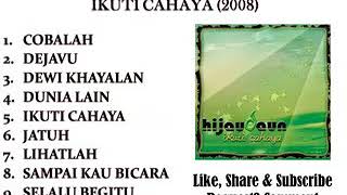 Download lagu HIJAU DAUN FULL ALBUM IKUTI CAHAYA 2008 mp3