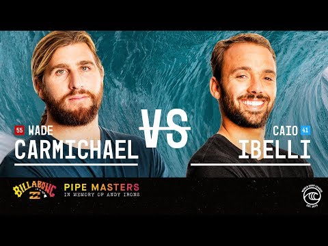 Wade Carmichael vs. Caio Ibelli - Round of 32, Heat 10 - Billabong Pipe Masters 2019