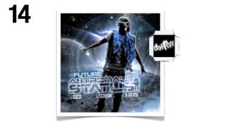 Future - Never Seen These [14] - Astronaut Status