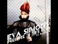 DJ SNAKE FT. EVA SIMONS - PRESSURE IN THE ...