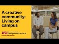 A Creative Community Living On Campus