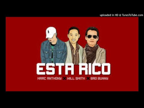 Marc Anthony Ft. Will Smith y Bad Bunny - Esta Rico