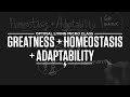 Micro Class: Greatness + Homeostasis + Adaptability