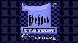 Economy Crisis - No. 1 Station