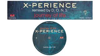 B The Journey of Life (Bomb Mix) / X-Perience ~ Journey of Life Remixed by D.O.N.S. (promo)