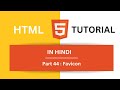 HTML Tutorial in Hindi Part 44 - How to add Favicon in HTML | How to generate Favicon