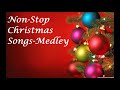 Non Stop Christmas Songs Medley