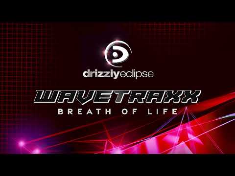 Wavetraxx - Breath Of Life