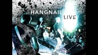 Hangnail- Live 2002