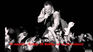 Bruce Springsteen -  With every wish - SUB ITA
