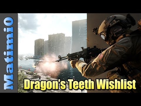 BF4 Dragon's Teeth DLC Gun Wishlist - Battlefield 3