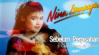 Download lagu Nina Ismaya - Sebelum Perpisahan mp3