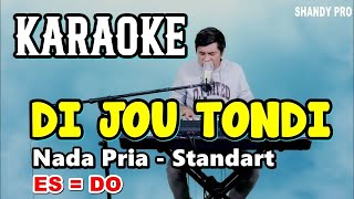 Download lagu KARAOKE - DIJOU TONDI - BINSAR PASARIBU  |  NADA PRIA STANDART  ES = DO mp3