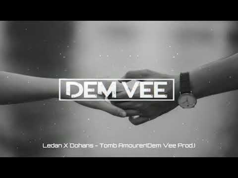 Ledan X Dohans - Tomb Amourer(Dem Vee Prod.)