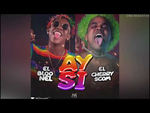 EL BLOONEL X CHERRY SCOM AY SI (📀DRG REMASTER📀)