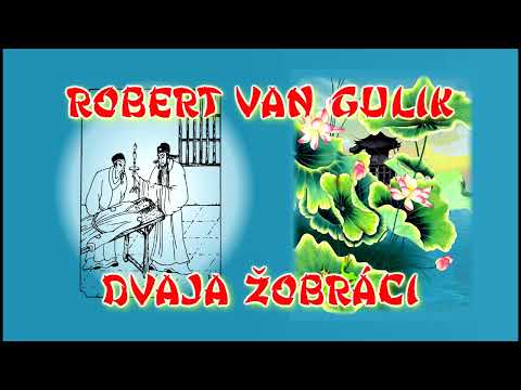 14 - DVAJA ŽOBRÁCI - Robert van Gulik