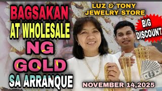BAGSAKAN AT WHOLESALE NG GOLD SA ARRANQUE | LUZ & TONY JEWELRY STORE |