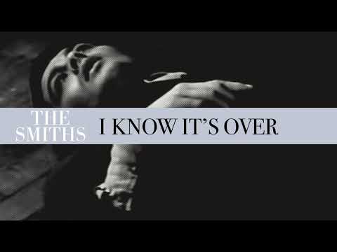 The Smiths - I Know It's Over (Official Audio)