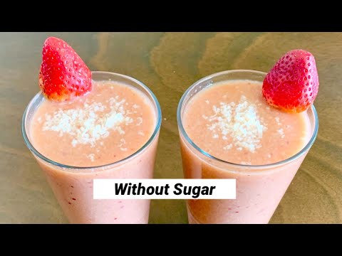 Healthy Breakfast Smoothie Recipe Without Sugar / strawberry Smoothie Recipe For Weight Loss