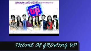 Theme Song Of  &quot;Growing Up&quot; [ U.B.E ]