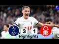 Tottenham 3-1 Nottingham Forest -  Extended Highlights -  Premier League 2023-24