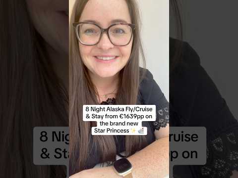 Thumbnail for 8 Night Alaska Fly/Cruise & Stay from €1639pp on the new Star Princess ✨ 🛳 Call 01-6995329 ☎️