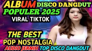 Download lagu DISCO DANGDUT NOSTALGIA NONSTOP FUL ALBUM TRENDING VIRAL 2025 || ALBUM DANGDUT REMIX POP KENANGAN mp3 Download lagu DISCO DANGDUT NOSTALGIA NONSTOP FUL ALBUM TRENDING VIRAL 2025 || ALBUM DANGDUT REMIX POP KENANGAN mp3