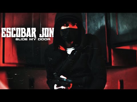 Escobar Jon - Slide My Door (Official Video) ShotBy| @GILLACAMPRODUCTION
