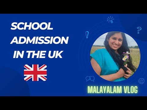 How to Apply for School Admission in The UK || Malayalam Vlog