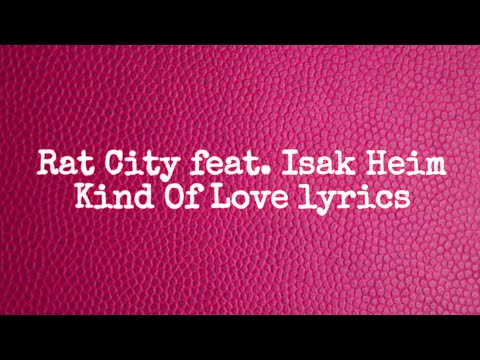 download lagu mp3 mp4 Kind Of Love Lyrics, download lagu Kind Of Love Lyrics gratis, unduh video klip Kind Of Love Lyrics