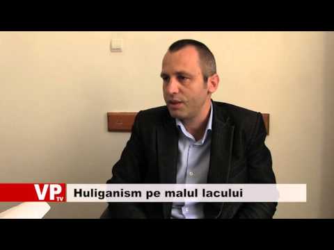 Huliganism pe malul lacului