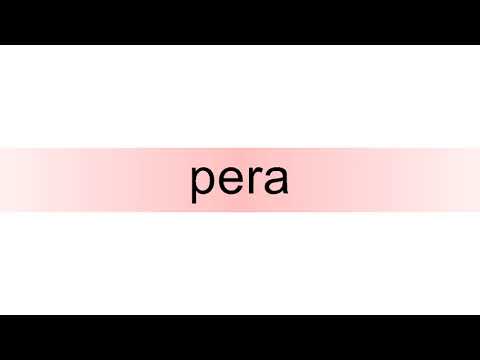 How to pronounce pera