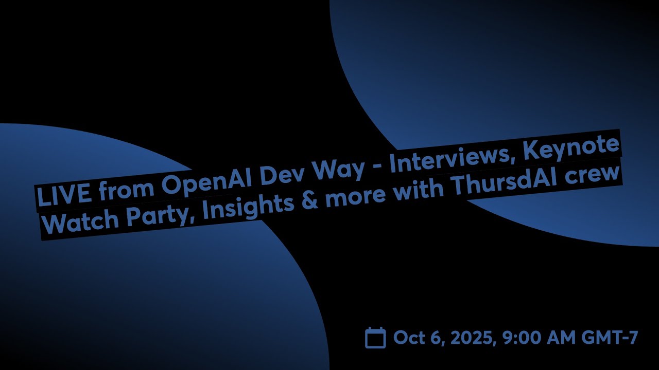 Thumbnail for OpenAI Dev Day 2025 Live Coverage and Interviews