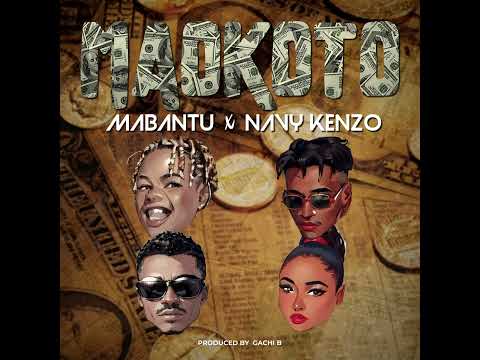 MABANTU x Navy Kenzo -  Maokoto (Official Audio)
