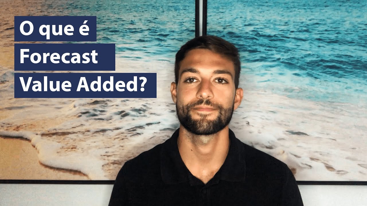 O que é FVA (Forecast Value Added)?