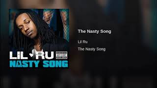 Lil Ru - The Nasty Song