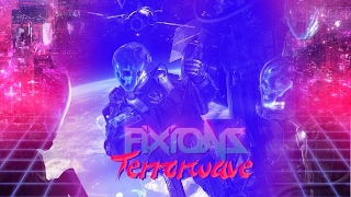 Fixions - Terrorwave