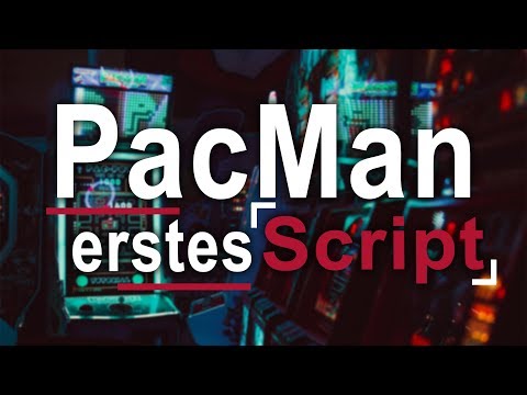 Wir Programmieren ein movement Script für PacMan | Background und Script | German Tutorial