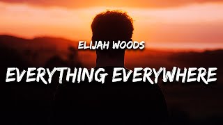 Download lagu elijah woods - everything everywhere always (Lyrics) mp3