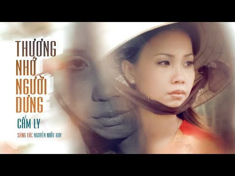 Thương nhớ người dưng - Cẩm Ly