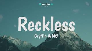 Gryffin & MØ - Reckless (Lyrics) | Audio Lyrics Info