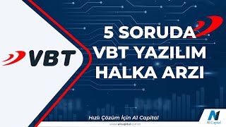 5 Soruda VBT Yazılım A.Ş Halka Arzı