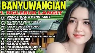 Download lagu ANYAR LOOOR BANYUWANGIAN EMM ADEM TENAN MUSIK KE GELAR KLOSOMU LEYEH LEYEH PENAK TENAN mp3