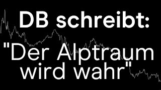 Goldpreis: DB schreibt "Der Alptraum wird wahr"